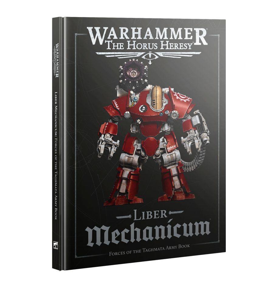 Liber Mechanicum: Forces of the Taghmata Army Book (English) - 荷魯斯之亂：機械教軍書(英文版)