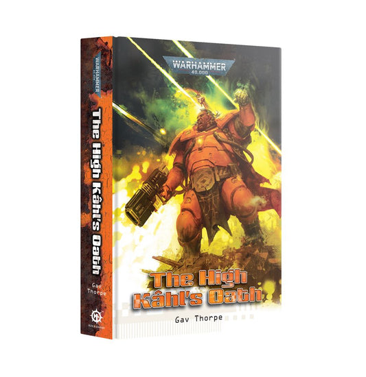 Black Library: The High Kâhl's Oath (Hardback)