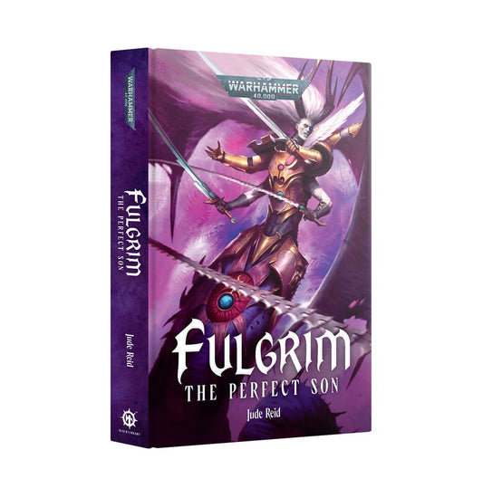 Black Library - Fulgrim: The Perfect Son (Hardback)