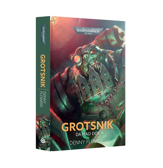 Black Library - Grotsnik: Da Mad Dok (Hardback)