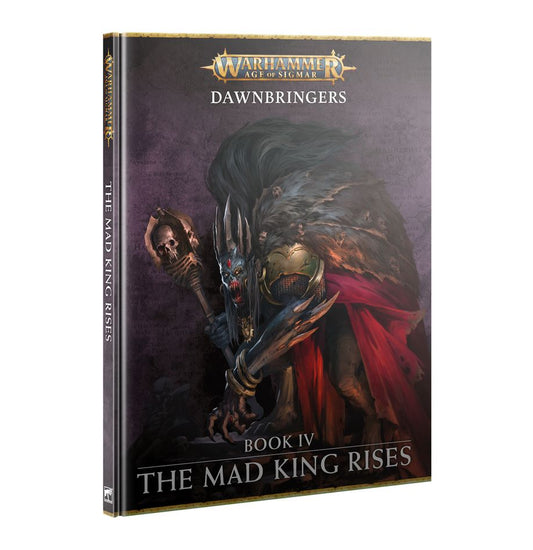 Dawnbringers: Book IV - The Mad King Rises (Chinese) - 黎明使者：第四卷–瘋王崛起(簡中版)