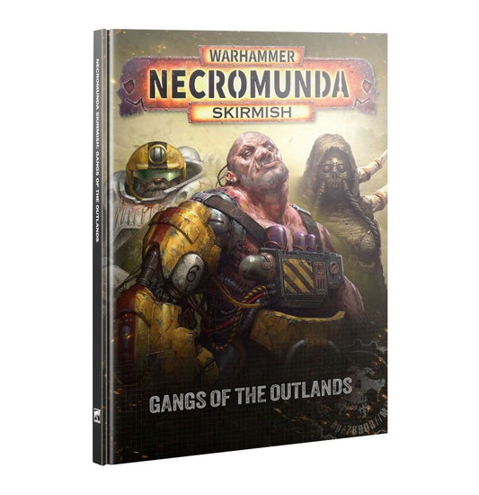 Necromunda: Gangs of The Outlands - 涅克羅蒙達：外域荒地幫派手冊
