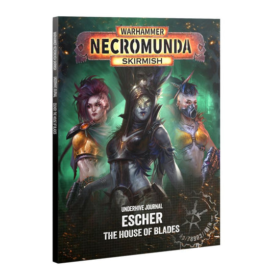Necromunda: Underhive Journal - Escher - The House of Blades - 下層巢都日誌：埃舍爾：刀鋒家族