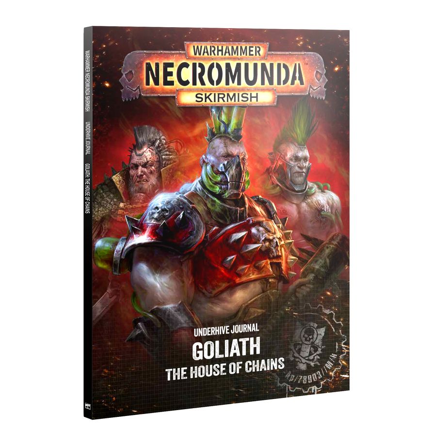 Necromunda: Underhive Journal - Goliath - The House of Chains - 下層巢都日誌：歌利亞：鎖鏈家族