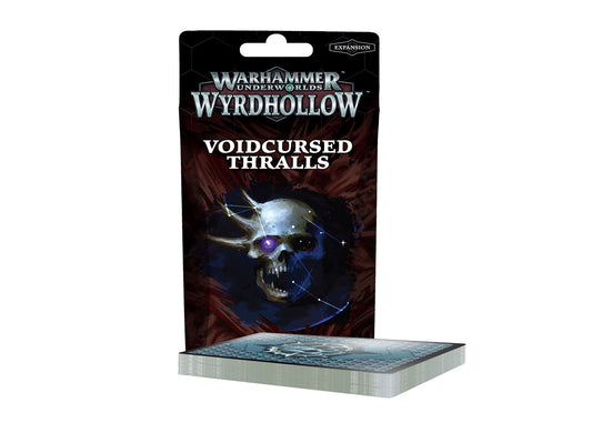 Warhammer Underworlds: Voidcursed Thralls (English) - 戰鎚冥土世界：虛咒奴僕卡包(英文版)