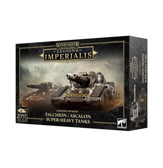 Legions Imperialis: Falchion / Ascalon Super-Heavy Tanks - 軍團帝國：軍刀/阿斯卡隆超重型坦克