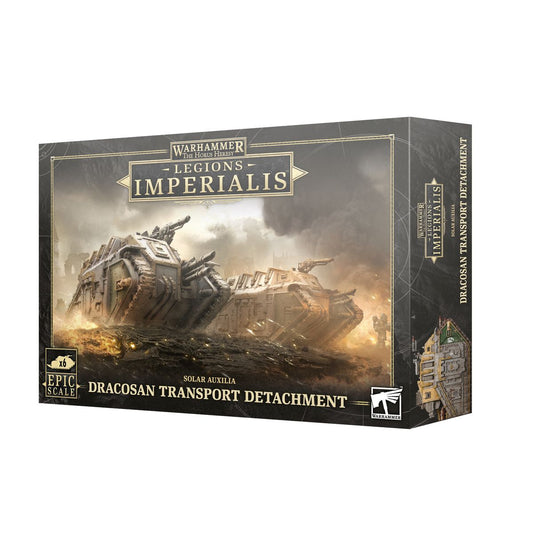 Legions Imperialis: Dracosan Transport Detachment - 帝國軍團：德拉克森運兵車分遣隊